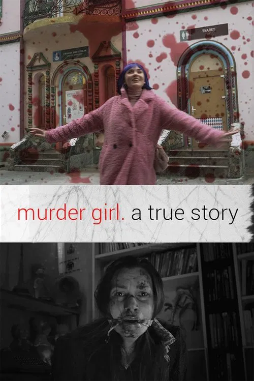 Poster do filme Original title: Murder Girl. A true story
