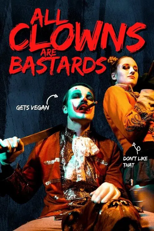 All Clowns are Bastards movie poster