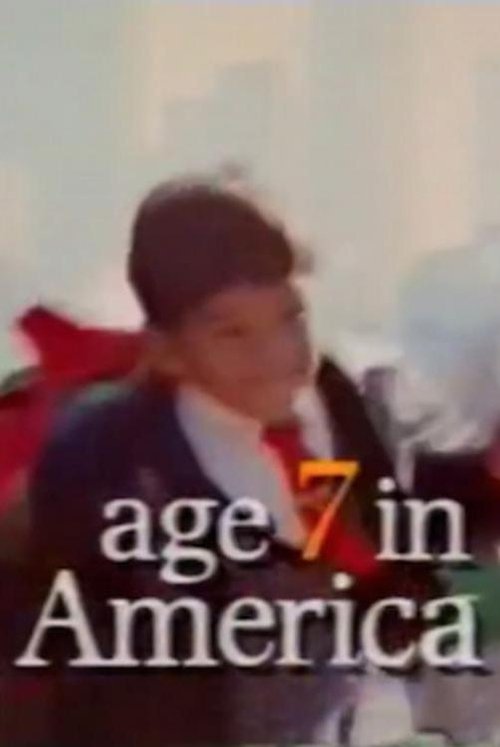 Age 7 in America movie poster