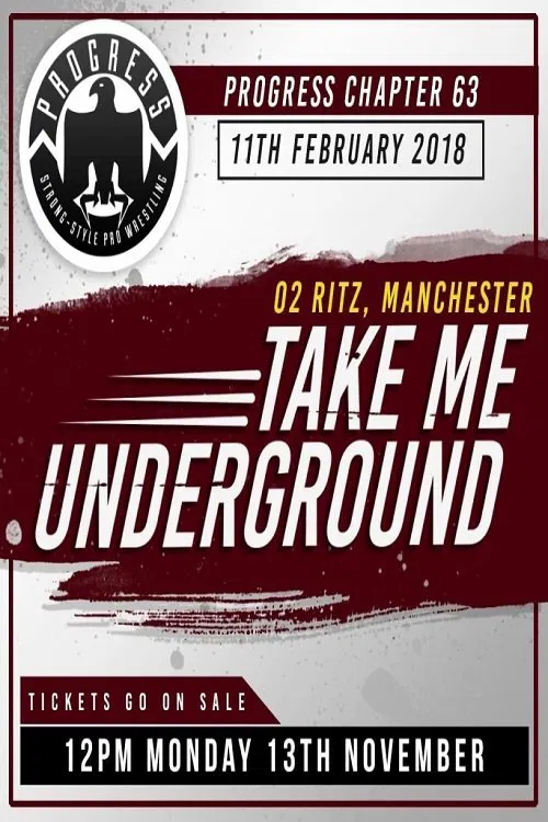 PROGRESS Chapter 63: Take Me Underground movie poster