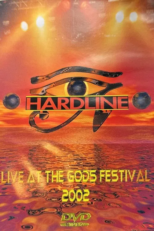 Hardline: Live at the Gods Festival 2002 movie poster