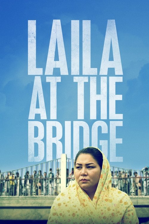 Laila at the Bridge movie poster