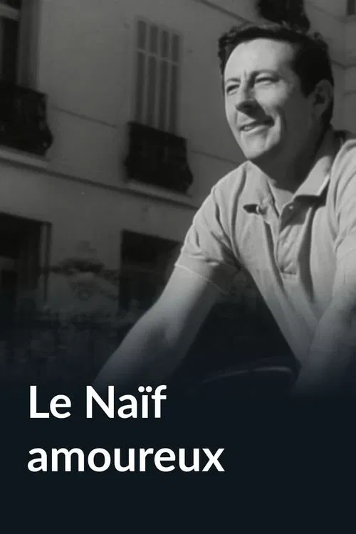 Le naïf amoureux movie poster