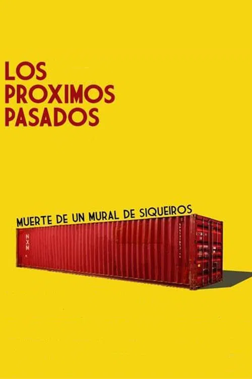 Los próximos pasados movie poster