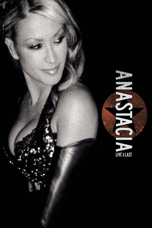 Anastacia: Live at Last movie poster