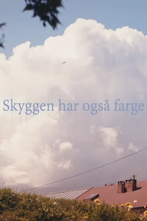 Skyggen har også farge movie poster