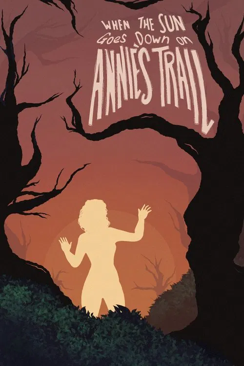 When the Sun Goes Down on Annie's Trail movie poster