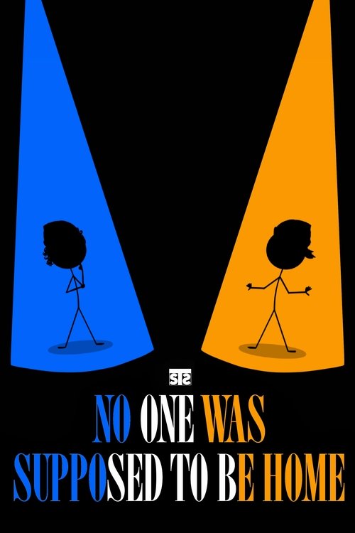 No One Was Supposed to Be Home movie poster