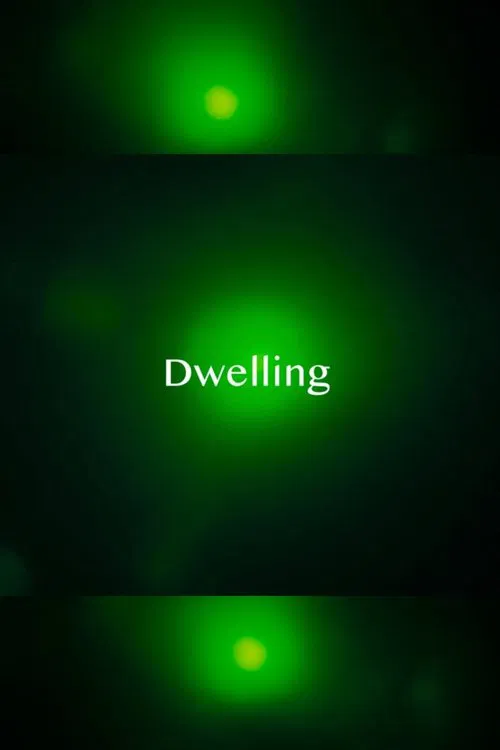 Dwelling movie poster