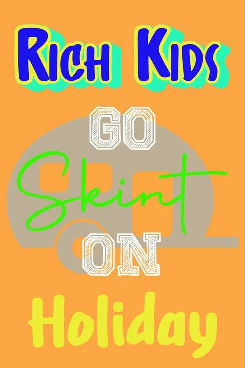 Rich Kids Go Skint On Holiday tv show poster
