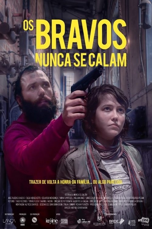 Os Bravos Nunca Se Calam movie poster
