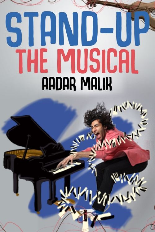 Stand Up the Musical by Aadar Malik movie poster