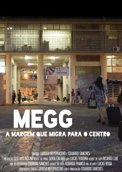 Megg - The Margin Who Migrate to the Center movie poster