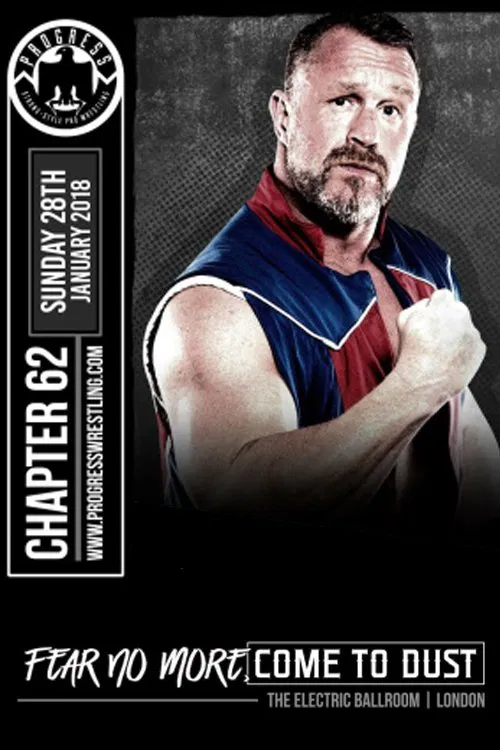PROGRESS Chapter 62: Fear No More, Come To Dust movie poster