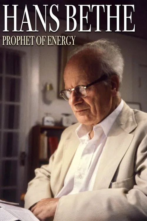 Hans Bethe꞉ Prophet of Energy movie poster