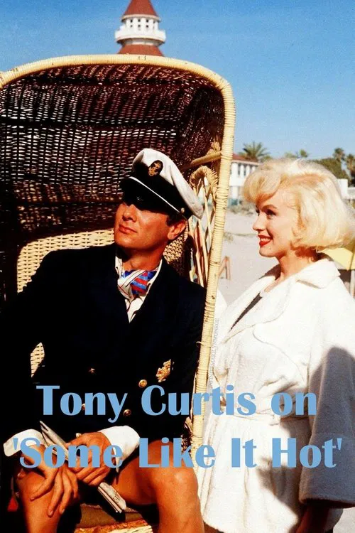 Tony Curtis on 'Some Like It Hot' movie poster