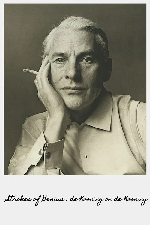 Strokes of Genius: de Kooning on de Kooning movie poster