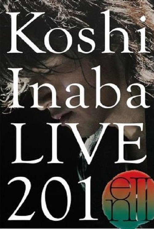 Koshi Inaba LIVE 2010 〜enII〜 movie poster