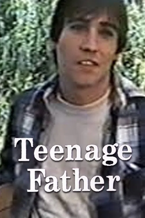 Teenage Father movie poster