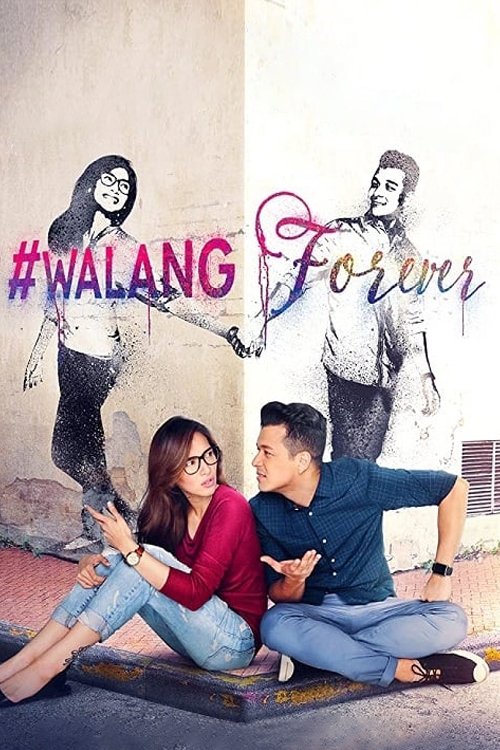 #WalangForever movie poster