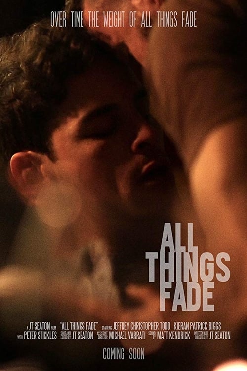 All Things Fade movie poster