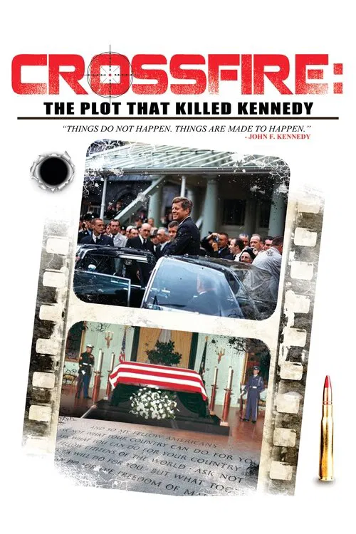 Poster do filme Crossfire: The Plot that Killed Kennedy