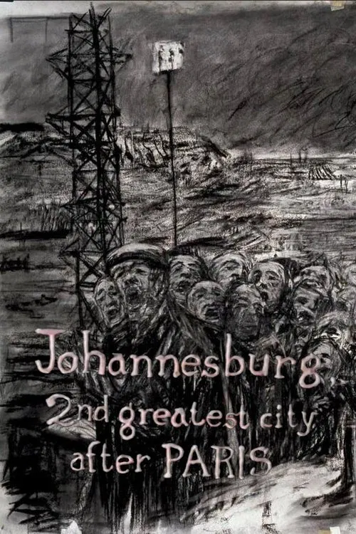 Johannesburg, 2nd Greatest City After Paris movie poster