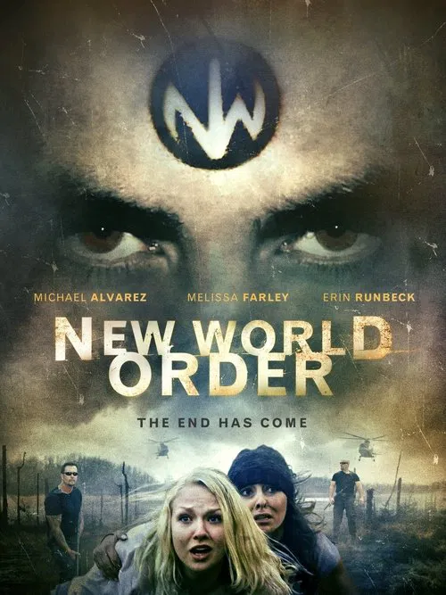 Poster do filme New World Order: The End Has Come
