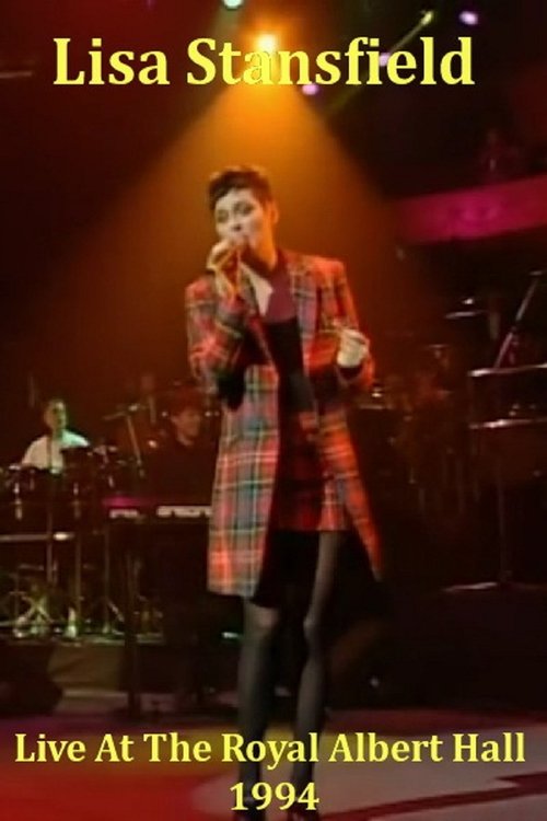 Lisa Stansfield - Live At The Royal Albert Hall movie poster