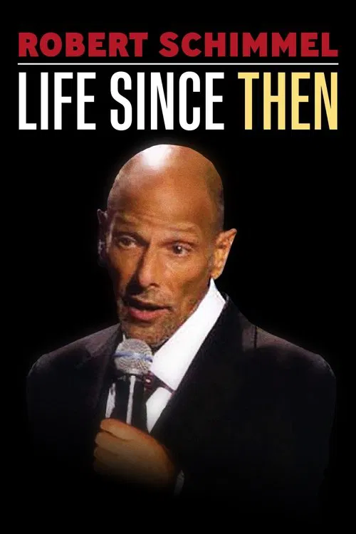 Robert Schimmel: Life Since Then movie poster
