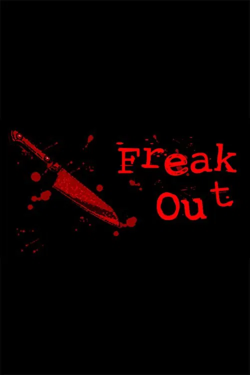 Freak Out movie poster