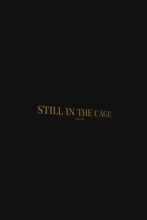 Still In The Cage movie poster