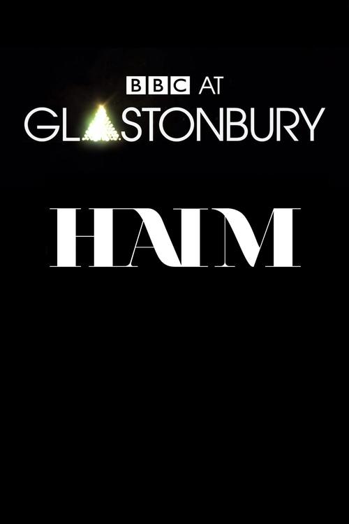 HAIM at Glastonbury 2014 movie poster
