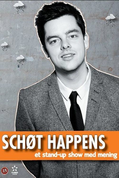 Michael Schøt - Schøt Happens movie poster