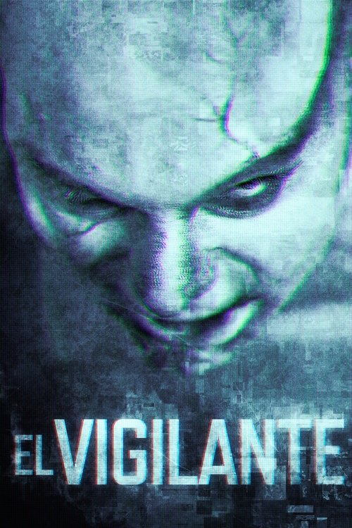 El vigilante movie poster