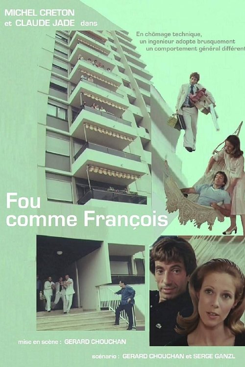Fou comme François movie poster