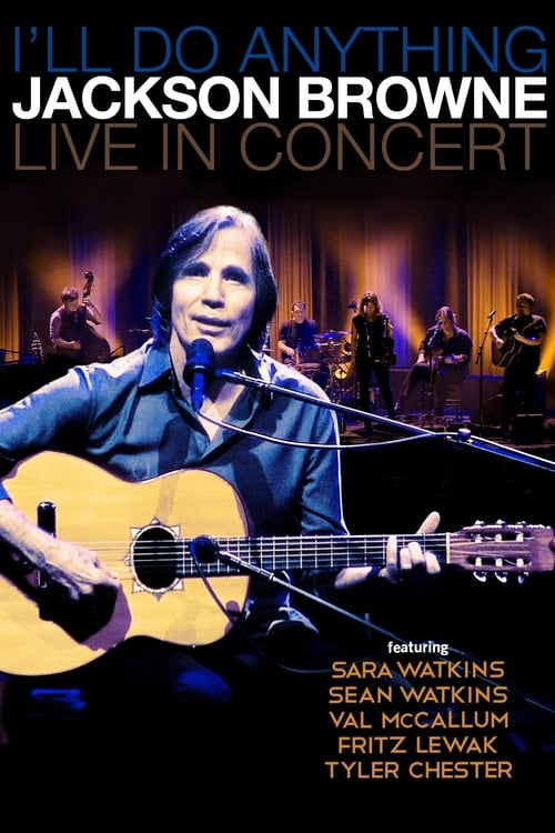 Jackson Browne with Special Guest Sara Watkins Live movie poster