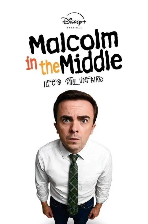 Malcolm in the Middle: Life's Still Unfair tv show poster