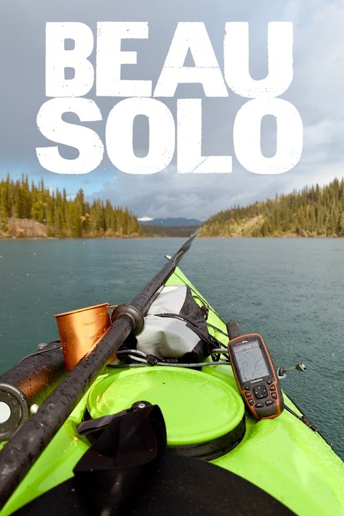 Beau Solo: Yukon movie poster