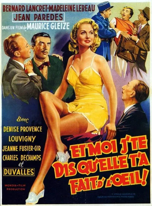 Et moi j'te dis qu'elle t'a fait d'l'oeil! movie poster