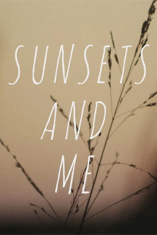 Sunsets and Me movie poster