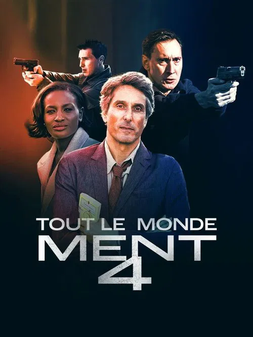 Tout le monde ment 4 movie poster