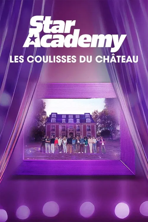 Star Academy : Les coulisses du château movie poster