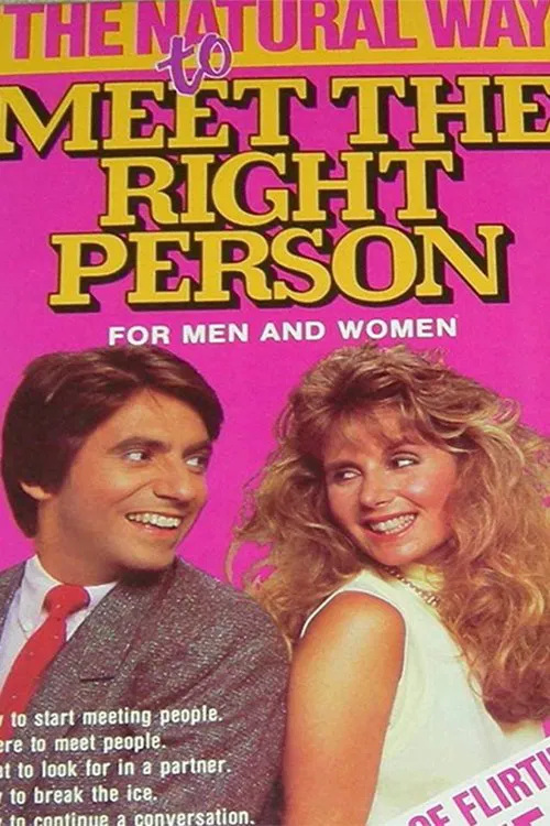 Poster do filme The Natural Way to Meet the Right Person