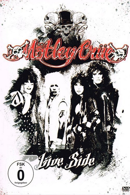 Poster do filme Mötley Crüe | Live Side