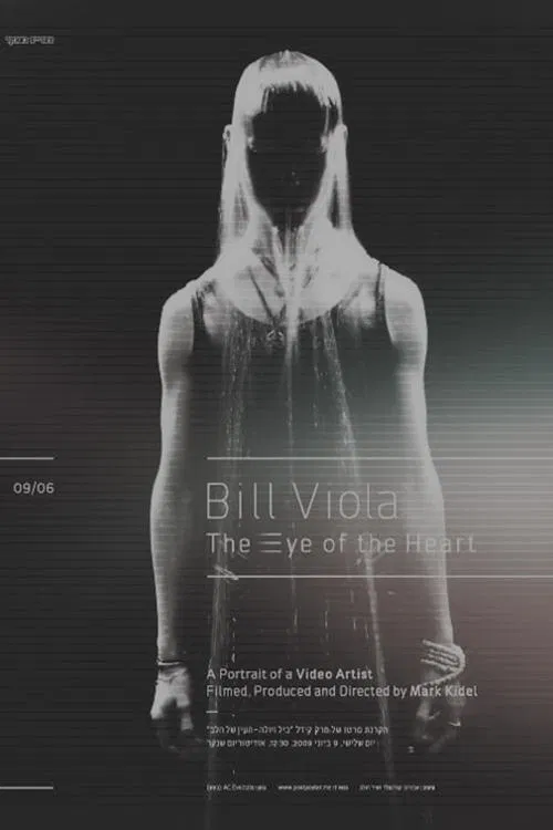 Bill Viola: The Eye of the Heart movie poster
