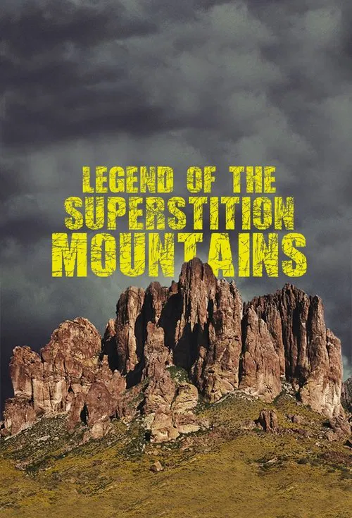 Legend of the Superstition Mountains tv show poster