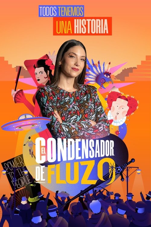 El condensador de fluzo tv show poster