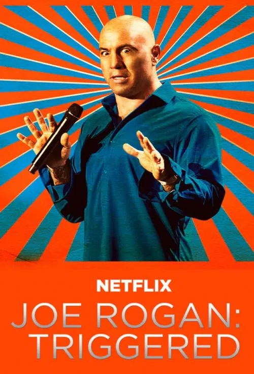 Joe Rogan: Triggered movie poster