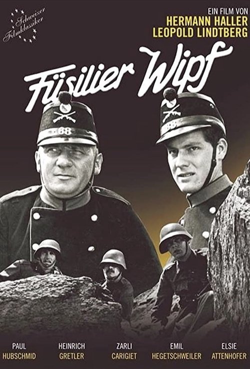 Füsilier Wipf movie poster